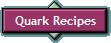 Quark Recipes